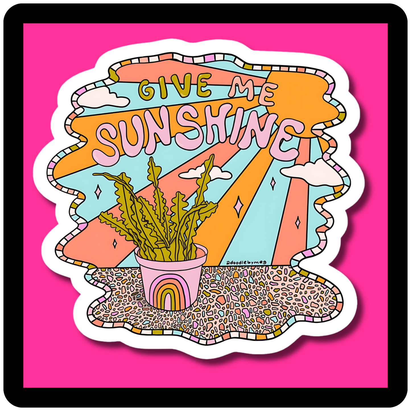 Give Me Sunshine Sticker