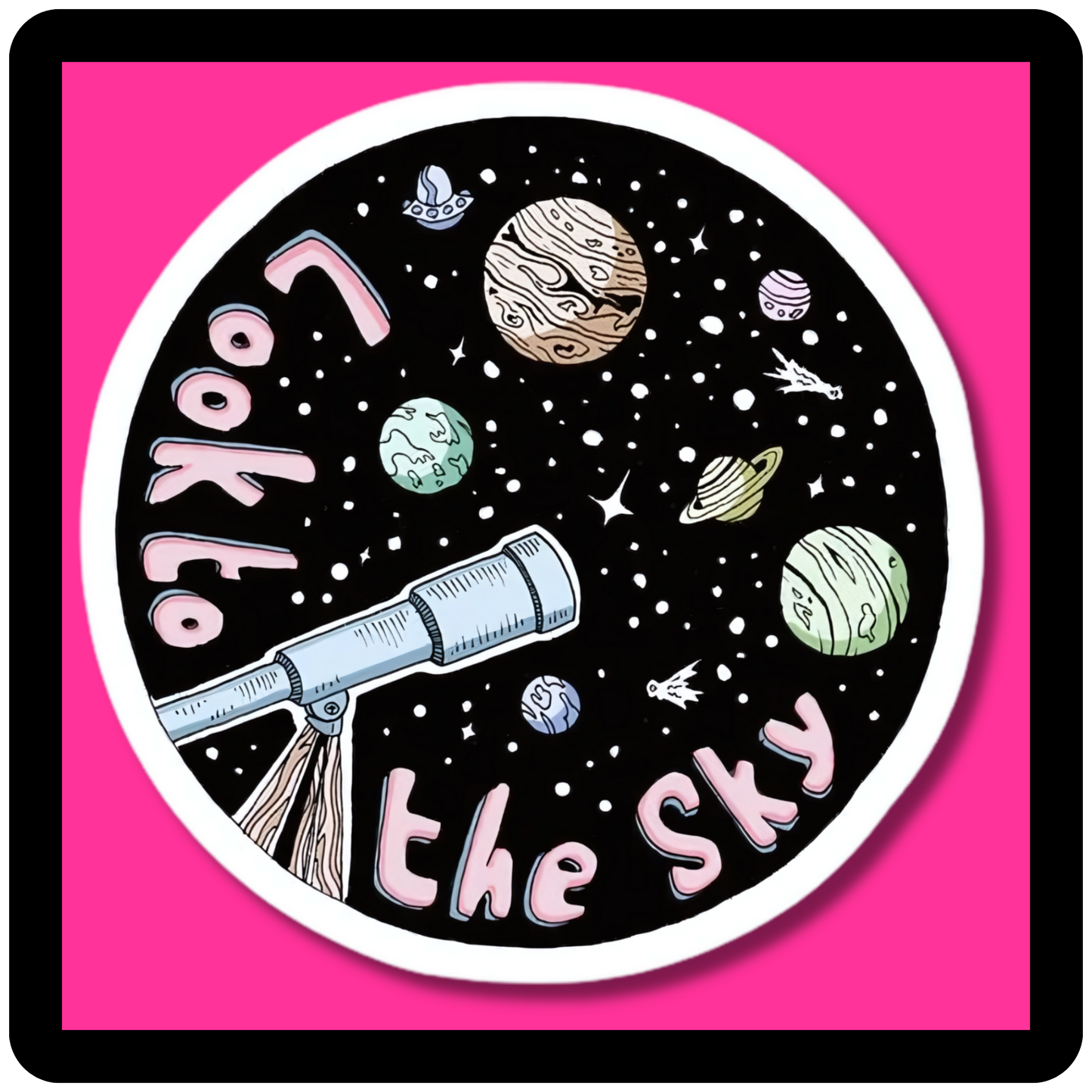 Look to the Sky Space Sticker