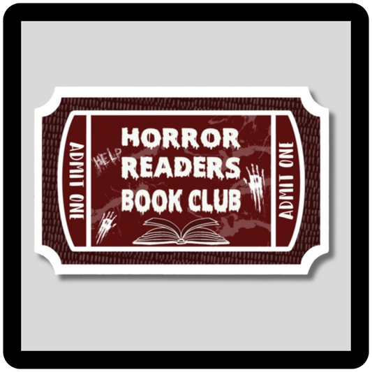 Horror Readers Book Club Admit One (red) Sticker
