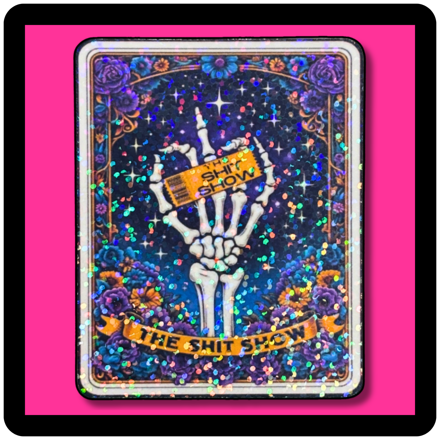 The Shit Show Holographic Tarot Card Sticker